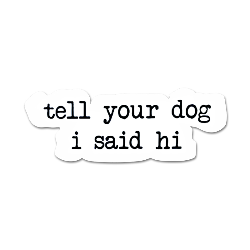 Motorcycle Gear For Dogs - Creatieve Tekststickers Vertellen Je Hond Ik